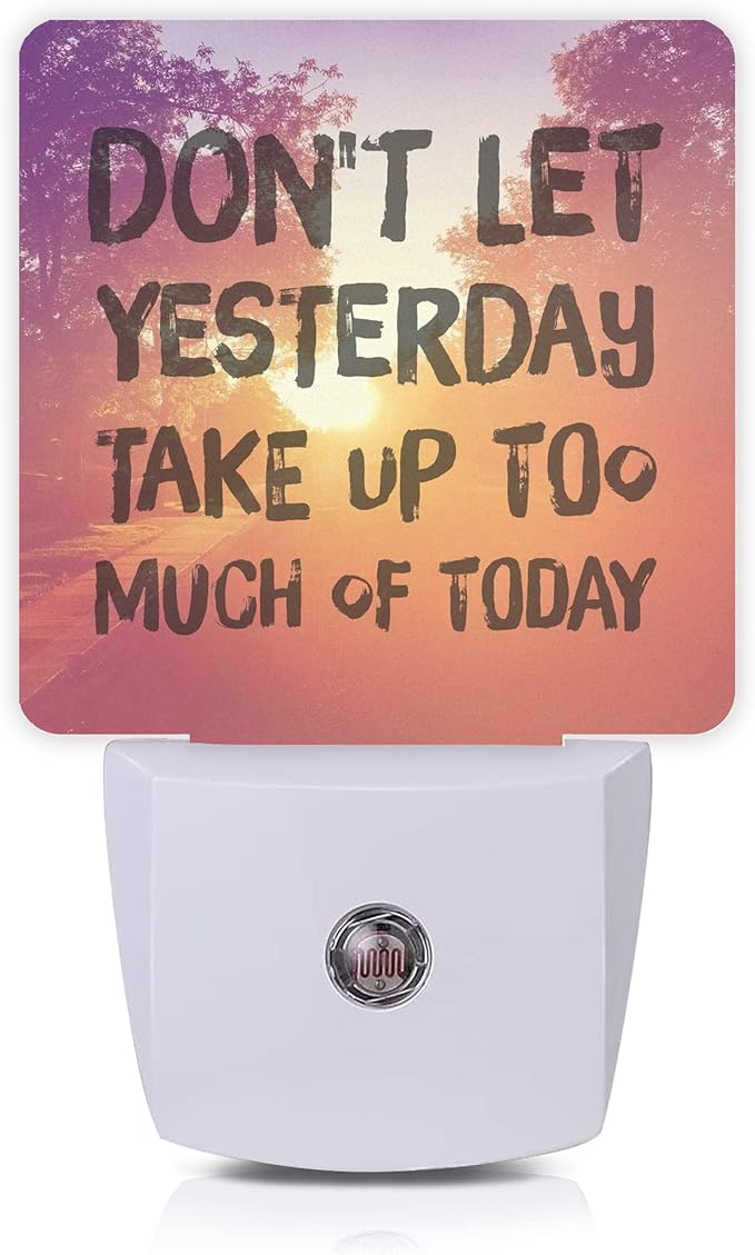 Inspirational Quote Night Light, Don't Let Yesterday Take Up Too Much of Today by Oeaskly