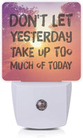 Inspirational Quote Night Light, Don't Let Yesterday Take Up Too Much of Today by Oeaskly