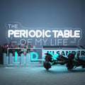 The Periodic Table of My Life Neon Sign, Dimmable Science-Themed Neon Light by Wanxing