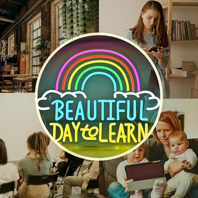Beautiful Day to Learn LED Neon Sign, 16.5"x12.6" USB Powered, - Image 4